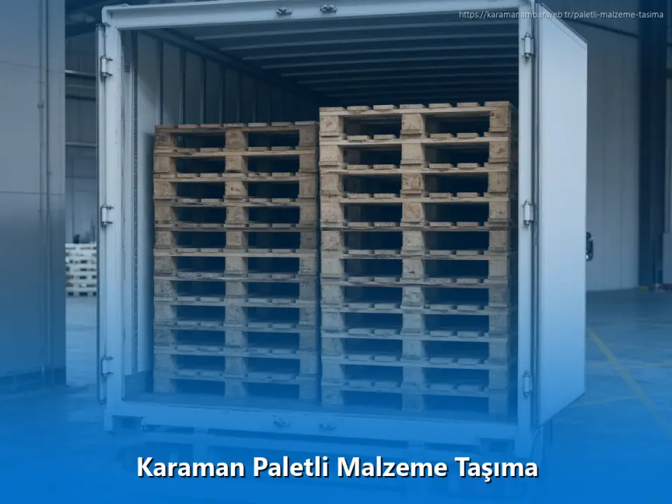 Karaman Paletli Malzeme Taşıma